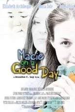 Elizabeth Shumway interpreta a Megan en Macie on a Good Day