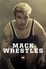 Mack Beggs es Self en Mack Wrestles