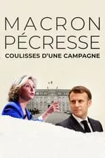 Película Macron, Pécresse : Coulisses d'une campagne