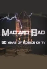 Iain Stewart interpreta a Himself en Mad and Bad: 60 Years of Science on TV