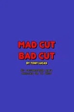 Poster de la película Mad cut bad cut - Películas hoy en TV