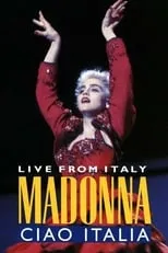 Película Madonna: Ciao,  Italia! - Live from Italy