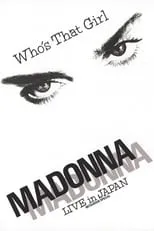 Póster de la película Madonna: Who's That Girl - Live in Japan