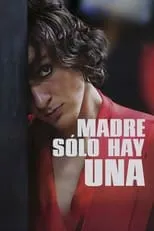 Póster de la película Madre sólo hay una