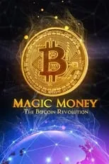 Trace Mayer es Himself en Magic Money: The Bitcoin Revolution