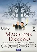 Hanna Sleszynska interpreta a Aunt Maryla Gruber en Magiczne drzewo