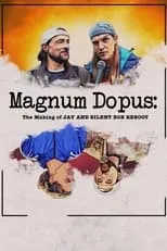 Poster de Magnum Dopus: The Making of Jay and Silent Bob Reboot