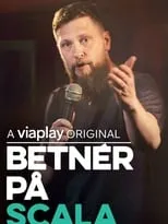 Película Magnus Betner på Scala