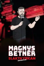 Película Magnus Betnér Slaktkyrkan 2019 Bootleg