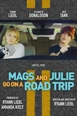 Elisabeth Donaldson es Julie en Mags and Julie Go on a Road Trip