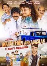 Película Mahalleden Arkadaşlar