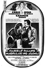 Película Mahirap Palang Magpalaki ng Asawa!