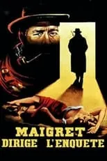 Michel André es  en Maigret dirige l'enquête