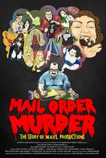 Película Mail Order Murder: The Story Of W.A.V.E. Productions