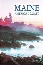 Jack Perkins es Narrator en Maine: America's Coast