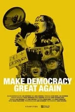 Película Make Democracy Great Again