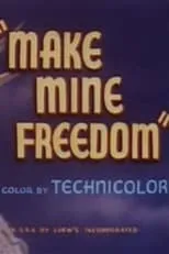 Póster de la película Make Mine Freedom