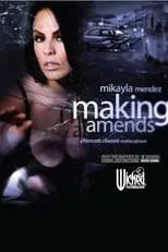 Mikayla Mendez interpreta a  en Making Amends