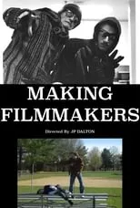 JP Dalton es Himself en Making Filmmakers