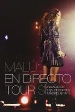 Malú es Malú en Malú - Tour Sí