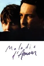 Película Maladie d'amour