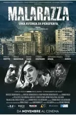 Póster de la película Malarazza: una storia di periferia