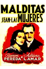 Póster de la película Malditas sean las mujeres