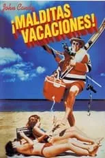 Película ¡Malditas vacaciones!