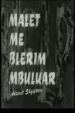 Viktor Zhusti interpreta a Jaho Cani en Malet me blerim mbuluar