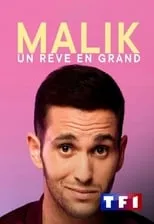 Póster de la película Malik : un rêve en grand