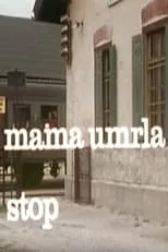 Arnold Tovornik interpreta a  en Mama umrla stop