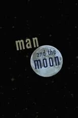 Wernher von Braun es  en Man and the Moon