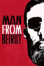 Lucas Gregorowicz interpreta a  en Man from Beirut