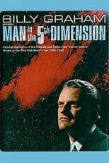 Billy Graham es Himself en Man in the 5th Dimension