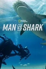 Dave Hoffman es Narrator en Man vs. Shark