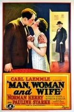 Norman Kerry interpreta a Rance Rogers / Ralph Brandon en Man, Woman and Wife