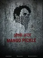 Película Mango Pickle