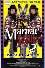 Película Maniac Killer 2 - Back in Action