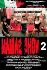 Película Maniac Show 2