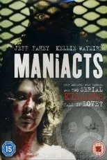 Póster de la película Maniacts