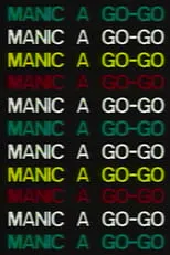 Portada de Manic a Go-Go