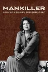 Wilma Mankiller es Self en Mankiller