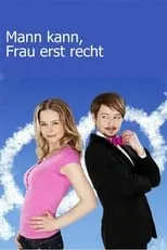 Poster de la película Mann kann, Frau erst recht - Películas hoy en TV