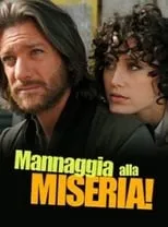 Susanna Marcomeni interpreta a  en Mannaggia alla miseria!