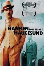 Póster de la película Mannen som elsket Haugesund