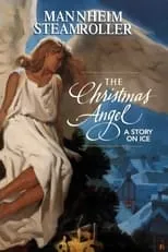 Chip Davis es Male Storyteller en Mannheim Steamroller - The Christmas Angel: A Story on Ice