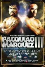 Película Manny Pacquiao vs. Juan Manuel Marquez III