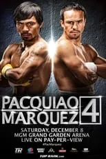 Película Manny Pacquiao vs. Juan Manuel Márquez IV