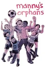 Póster de la película Manny's Orphans