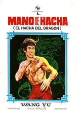 Poster de la película Mano de hacha (El hacha del dragón) - Películas hoy en TV